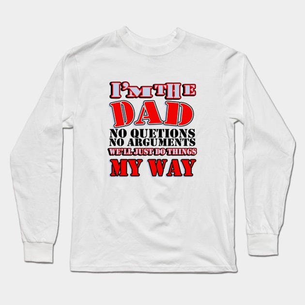 My Way Long Sleeve T-Shirt by Dumastore12